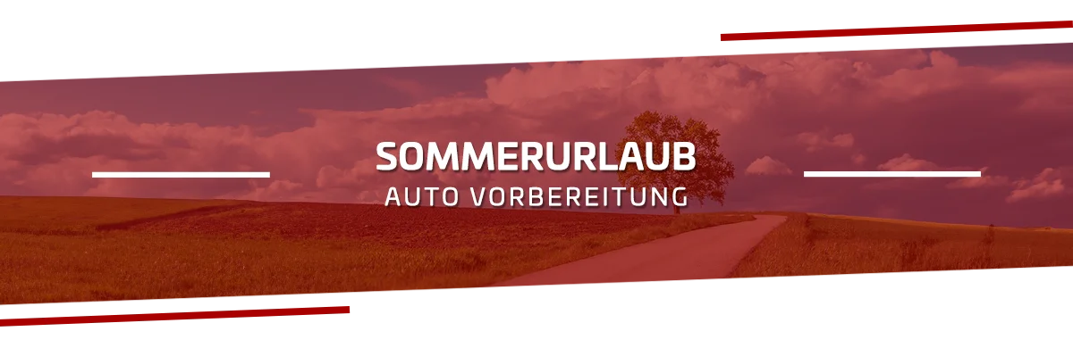  So bereitest Du Dein Auto auf den Sommerurlaub vor!