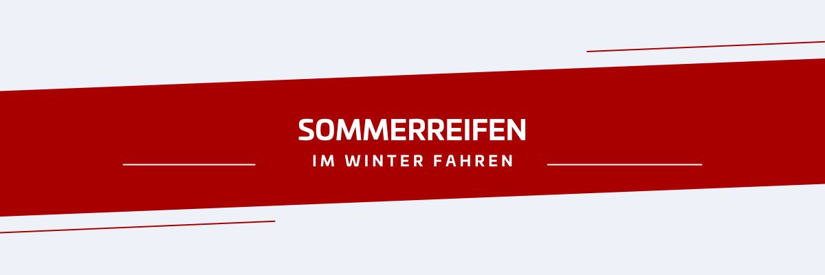 ratgeber-wintersaison-sommerreifen-im-winter-fahren