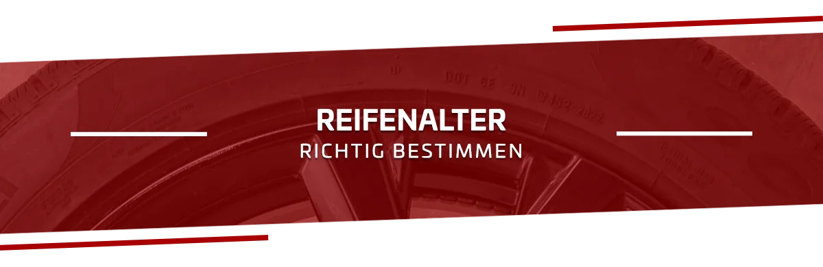 Reifenalter mit DOT bestimmen