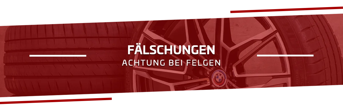 Achtung Fälschungen bei Felgen