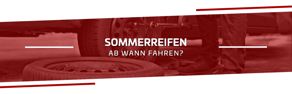 Ab wann Sommerreifen fahren?