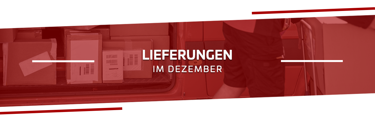 Lieferungen im Dezember Hinweise