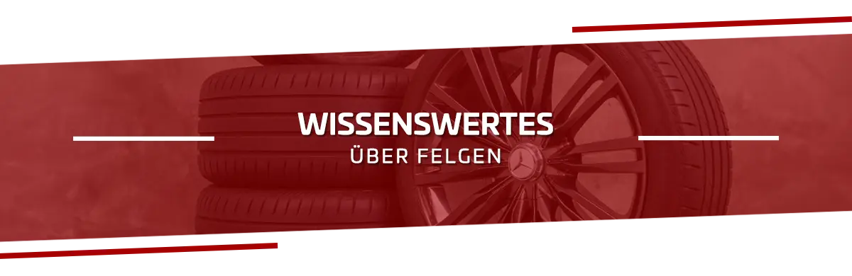 Wissenswertes über Felgen: Arten, Berechnungen und mehr